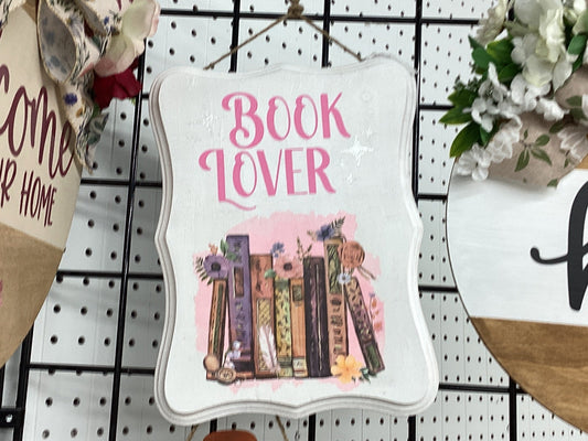 Book lover sign