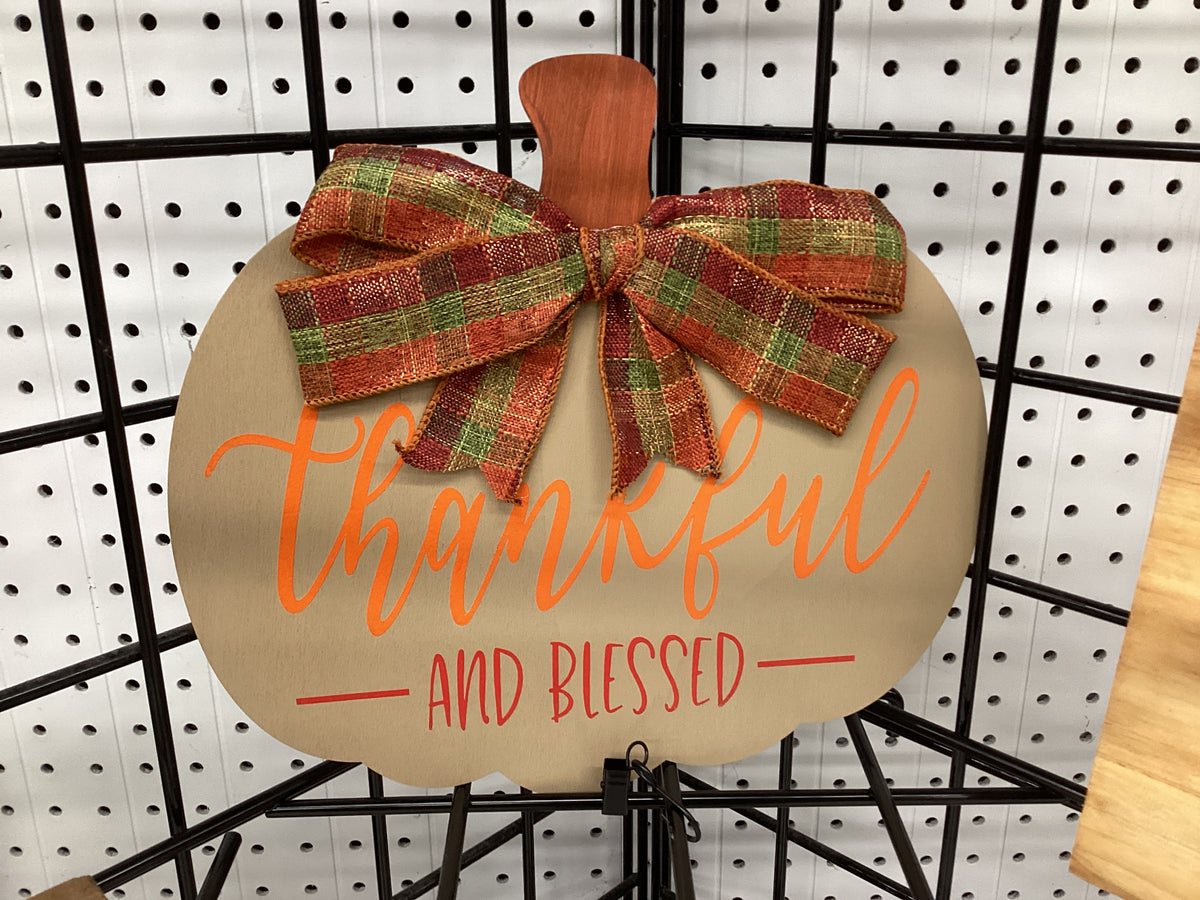10.5” Pumpkin thankful and blessed sign